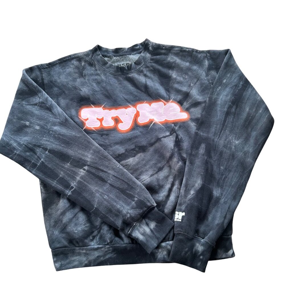 BSR by Samii Ryan Tie Dye Try Me Pullover Crewneck Sweatshirt S
